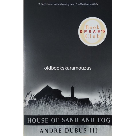 ANDRE DUBUS III - HOUSE OF SAND AND FOG