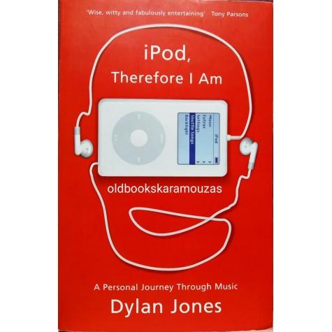DYLAN JONES - I POD, THEREFORE I AM