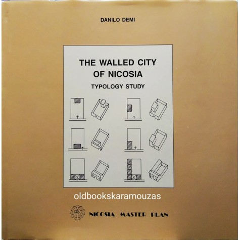 DANILO DEMI - THE WALLED CITY OF NICOSIA