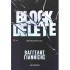 ΒΑΓΓΕΛΗΣ ΓΙΑΝΝΙΣΗΣ - BLOCK DELETE