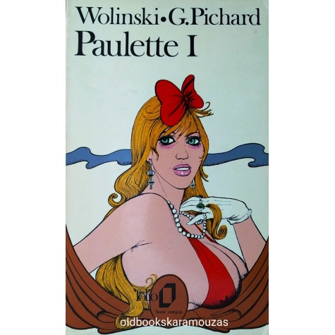 WOLINSKI - G. PICHARD - PAULETTE (2 VOLUMES)