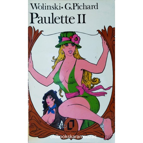 WOLINSKI - G. PICHARD - PAULETTE (2 VOLUMES)