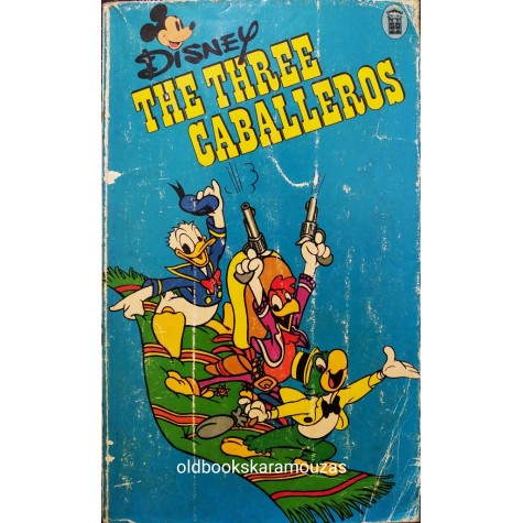 DISNEY - THE THREE CABALLEROS