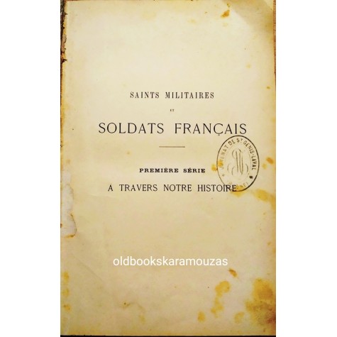 SAINTS MILITAIRES ET SOLDATS FRANCAIS