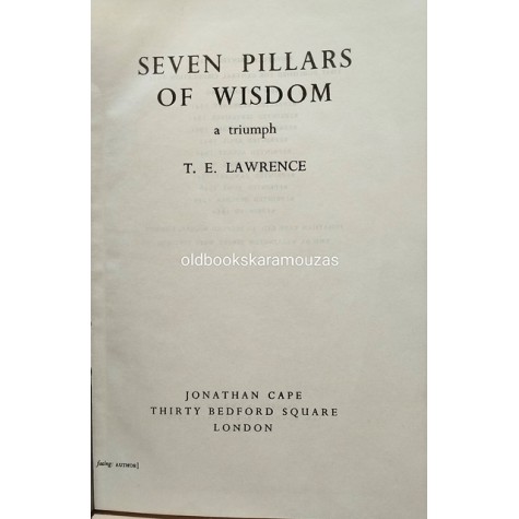 T. E. LAWRENCE - SEVEN PILLARS OF WISDOM