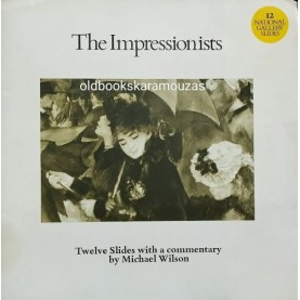 THE IMPRESSIONISTS - 12 COLOUR SLIDES WITH A COMMENTARY