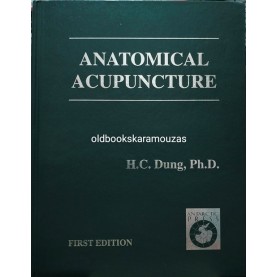 H. C. DUNG - ANATOMICAL ACUPUNCTURE