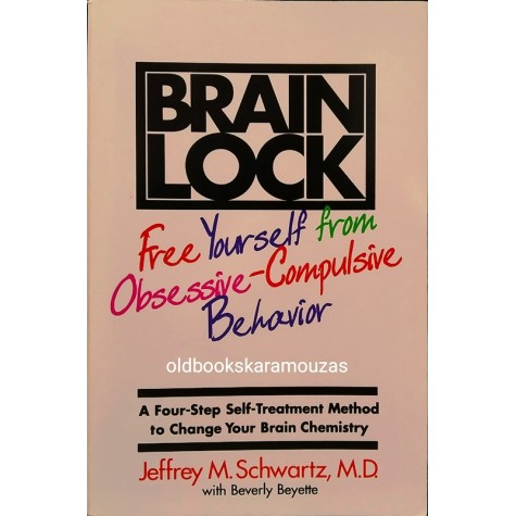 JEFFREY M. SCHWARTZ - BRAIN LOCK