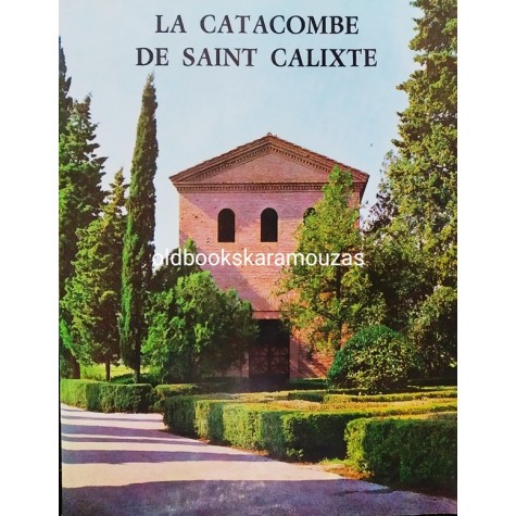 LA CATACOMBE DE SAINT CALIXTE