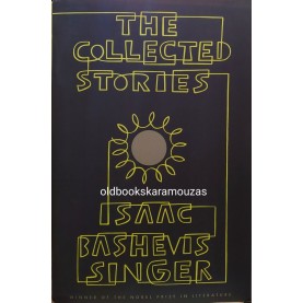 THE COLLECTED STORIES OF ISAAC BASHEVIS SINGER