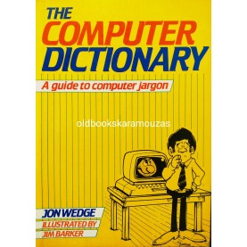 JON WEDGE - THE COMPUTER DICTIONARY