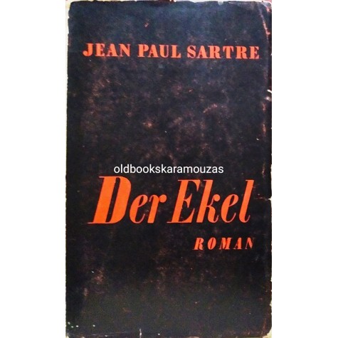 JEAN PAUL SARTRE - DER EKEL