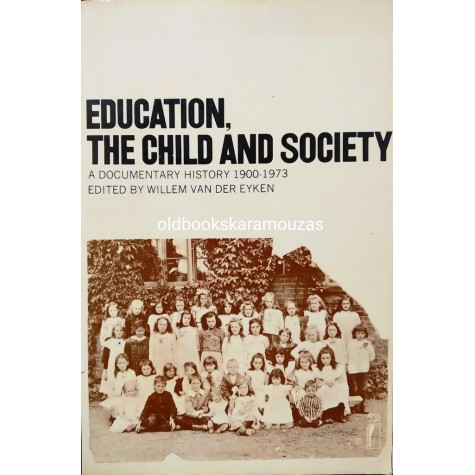EDUCATION, THE CHILD AND SOCIETY