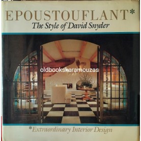 EPOUSTOUFLANT - THE STYLE OF DAVID SNYDER