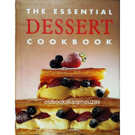 THE ESSENTIAL DESSERT COOKBOOK