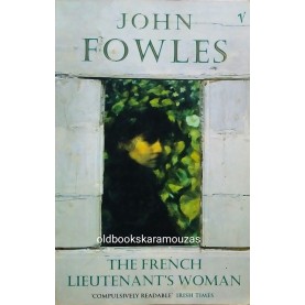 JOHN FOWLES - THE FRENCH LIEUTENANT'S WOMAN