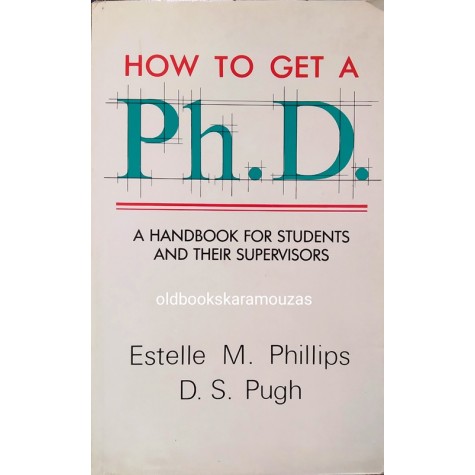 PHILIPS - PUGH - HOW TO GET A PH. D.