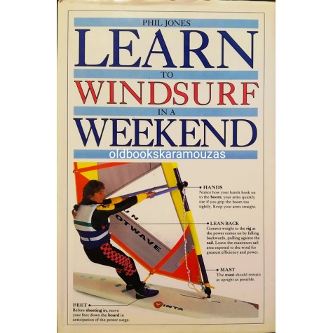 PHIL JONES - LEARN TO WINDSURF IN A WEEKEND