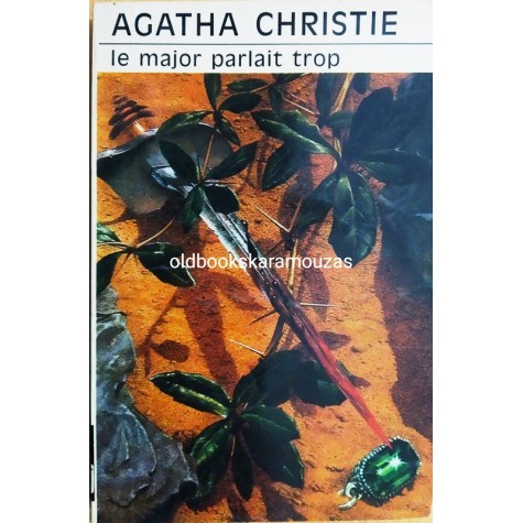 AGATHA CHRISTIE - LE MAJOR PARLAIT TROP