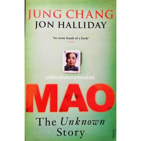 JUNG CHANG & JON HALLIDAY - MAO THE UNKNOWN STORY