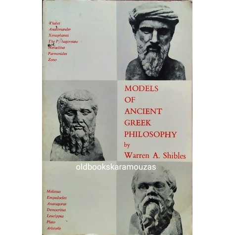 WARREN A. SHIBLES - MODELS OF ANCIENT GREEK PHILOSOPHY