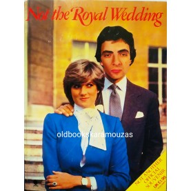NOT THE ROYAL WEDDING