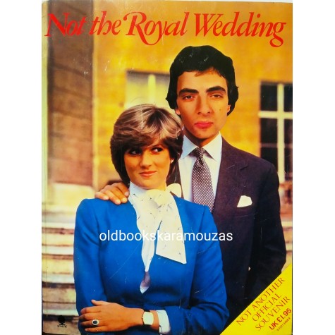NOT THE ROYAL WEDDING