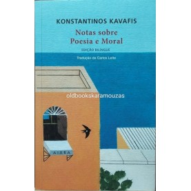 KONSTANTINOS KAVAFIS - NOTAS SOBRE POESIA E MORAL