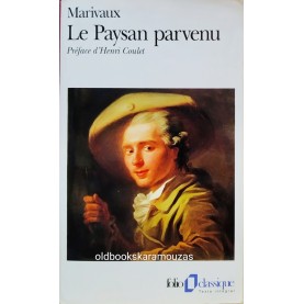 MARIVAUX - LE PAYSAN PARVENU