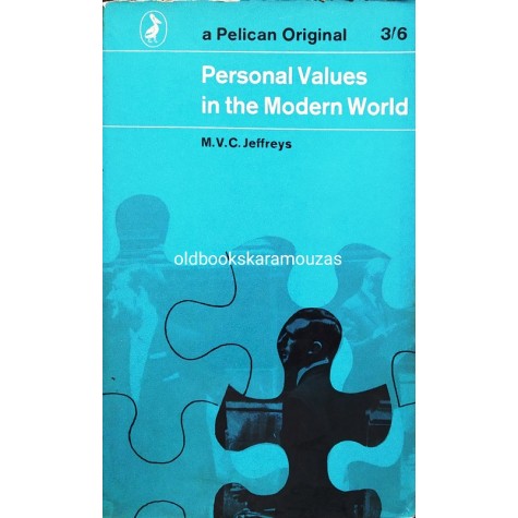M. V. C. JEFFREYS - PERSONAL VALUES IN THE MODERN WORLD