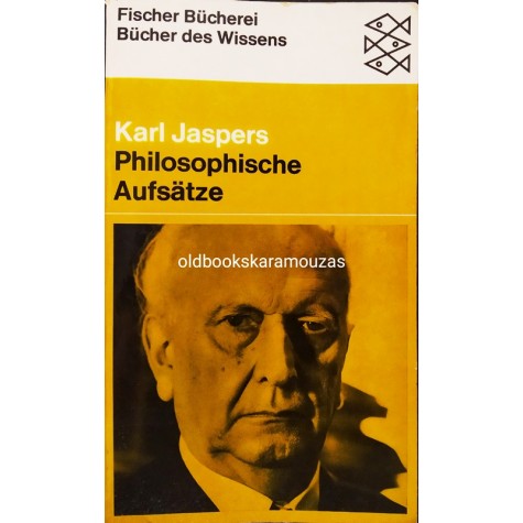 KARL JASPERS - PHILOSOPHISCHE AUFSATZE