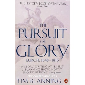 TIM BLANNING - THE PURSUIT OF GLORY