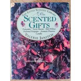 VALERIE JANITCH - SCENTED GIFTS (THE LITTLE SCENTED LIBRARY)
