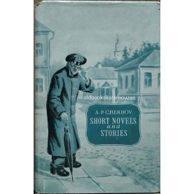 ANTON CHEKHOV - SHORT NOVELS AND STORIES