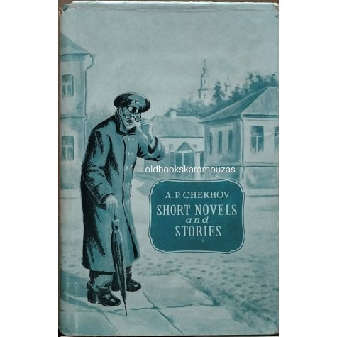 ANTON CHEKHOV - SHORT NOVELS AND STORIES